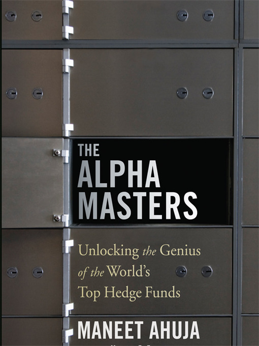 Title details for The Alpha Masters by Maneet Ahuja - Wait list